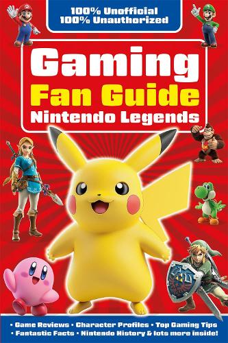 Бумажная книга «Gaming Fan Guide Nintendo Legends», автор Эдди Робсон - фото №1