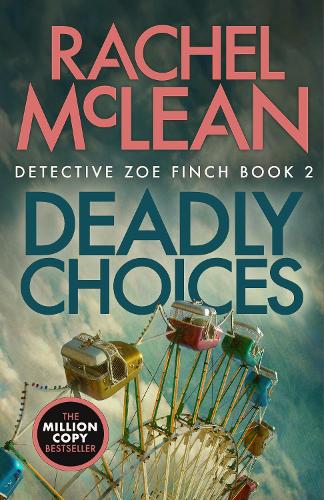 Бумажная книга «Deadly Choices», автор Рэйчел Маклин - фото №1