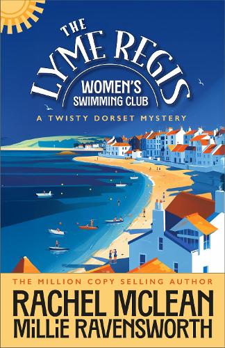Бумажная книга «The Lyme Regis Women's Swimming Club: A Twisty Dorset Mystery», авторов Милли Рэйвенсворт, Рэйчел Маклин - фото №1