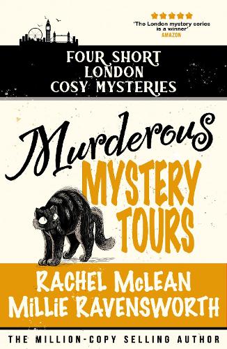 Бумажная книга «Murderous Mystery Tour: Four Short London Cosy Mysteries», авторов Милли Рэйвенсворт, Рэйчел Маклин - фото №1