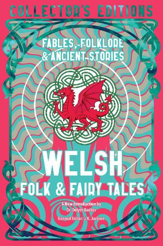 Бумажная книга «Welsh Folk & Fairy Tales: Fables, Folklore & Ancient Stories» - фото №1