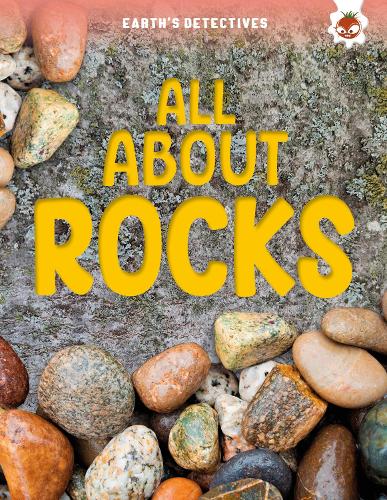 Паперова книга «Earth's Detectives: All About Rocks», автор Ребекка Сторм - фото №1