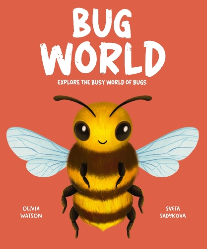 Бумажная книга «Bug World: Explore the busy world of bugs», автор Оливия Уотсон - фото №1