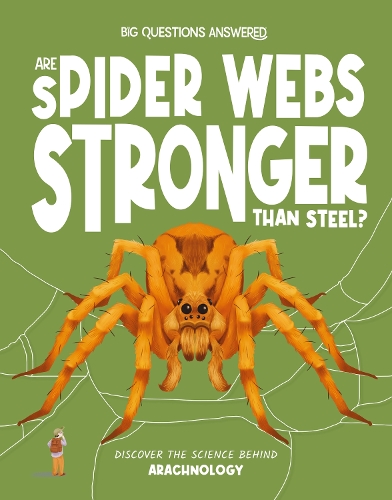 Бумажная книга «Are Spider Webs Stronger Than Steel?: Discover the science behind arachnology», автор Оливия Уотсон - фото №1