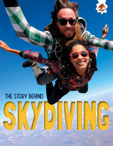 Бумажная книга «The Story Behind: Skydiving», автор Пол Х. Робинсон - фото №1