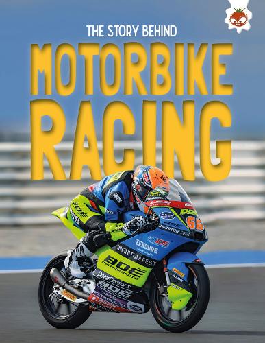 Бумажная книга «The Story Behind: Motorcycle Racing», автор Пол Х. Робинсон - фото №1