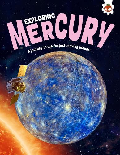 Бумажная книга «Exploring Mercury: A journey to the fastest-moving planet», автор Эмили Кингтон - фото №1