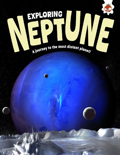 Бумажная книга «Exploring Neptune: A journey to the most distant planet!», автор Рози Роунтри - фото №1