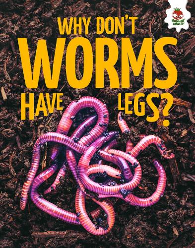Паперова книга «Young Science Seekers: Why Don't Worms Have Legs?», автор Ребекка Сторм - фото №1