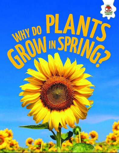 Паперова книга «Young Science Seekers: Why Do Plants Grow in Spring?», автор Ребекка Сторм - фото №1