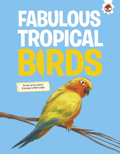 Паперова книга «Fabulous Tropical Birds», автор Розі Роунтрі - фото №1