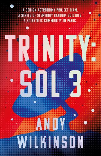 [object Object] «Trinity: Sol 3», автор Енді Вілкінсон - фото №1