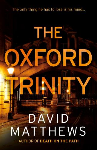 Паперова книга «The Oxford Trinity», автор Девід Метьюз - фото №1