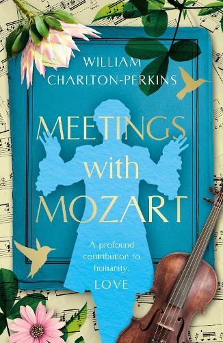 Бумажная книга «Meetings with Mozart», автор Уильям Чарльтон-Перкинс - фото №1