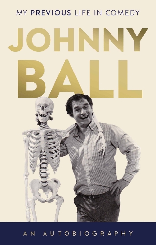 [object Object] «Johnny Ball - My Previous Life in Comedy», автор Джоннi Болл - фото №1