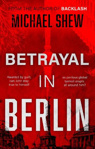 Бумажная книга «Betrayal in Berlin», автор Майкл Шью - фото №1