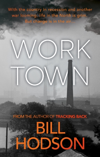 Паперова книга «Worktown», автор Білл Ходсон - фото №1