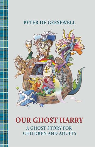 Бумажная книга «Our Ghost Harry: A Ghost Story for Children and Adults», автор Питер Де Джисвелл - фото №1