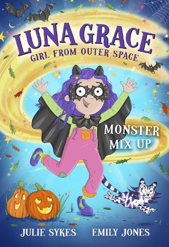 Бумажная книга «Luna Grace: Girl from Outer Space - Monster Mix Up», автор Джули Сайкс - фото №1