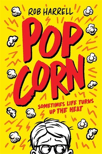 Паперова книга «Popcorn: A hilarious and moving story about coping with anxiety», автор Роб Харрелл - фото №1