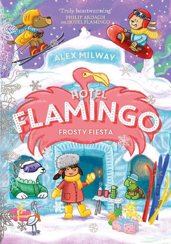 Паперова книга «Hotel Flamingo: Frosty Fiesta», автор Алекс Мілуей - фото №1