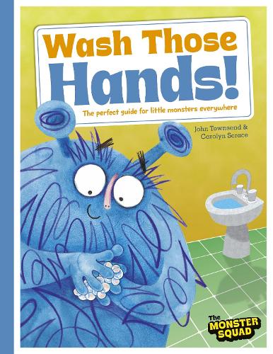 Бумажная книга «Monster Manners: Wash Those Hands!», автор Джон Таунсенд - фото №1