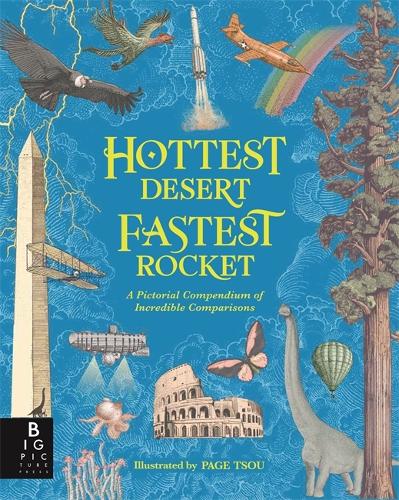 [object Object] «Hottest Desert, Fastest Rocket: A Pictorial Compendium of Incredible Comparisons», автор Кейт Бэйкер - фото №1