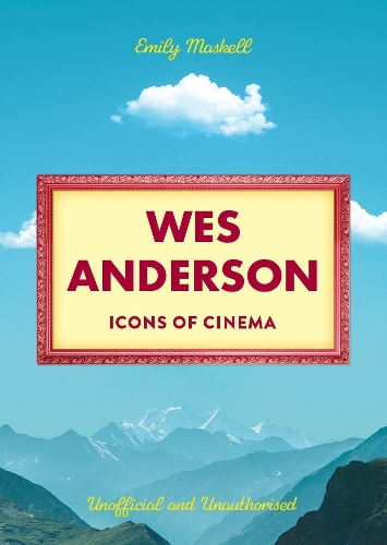 Бумажная книга «Icons of Cinema: Wes Anderson», автор Эмили Маскелл - фото №1