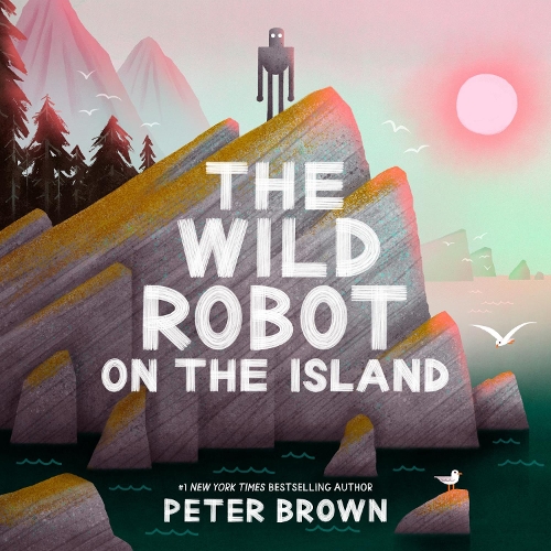 Паперова книга «The Wild Robot on the Island: a gorgeous picture book to introduce younger readers to the bestselling series», автор Пітер Браун - фото №1