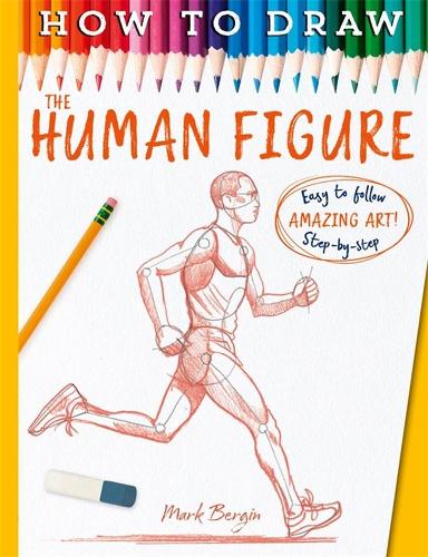 Бумажная книга «How To Draw The Human Figure», автор Марк Бергин - фото №1