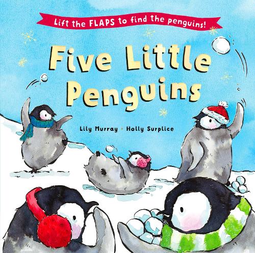 Бумажная книга «Five Little Penguins: A lift-the-flap Christmas picture book», автор Лили Мюррей - фото №1