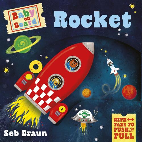 Бумажная книга «Baby on Board: Rocket: A Push, Pull, Slide Tab Book», автор Рут Саймонс - фото №1