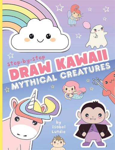 Бумажная книга «Draw Kawaii: Cute Mythical Creatures», автор Изобель Ланди - фото №1