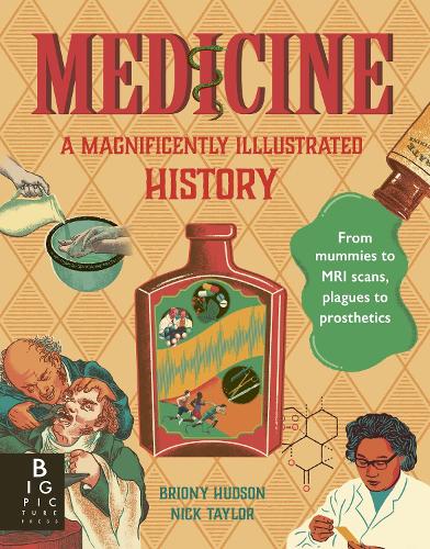 Бумажная книга «Medicine: A Magnificently Illustrated History», автор Бриони Хадсон - фото №1