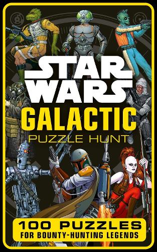 Бумажная книга «Star Wars: Galactic Puzzle Hunt: 100 Puzzles for Bounty Hunting Legends», автор Крис Фарнелл - фото №1