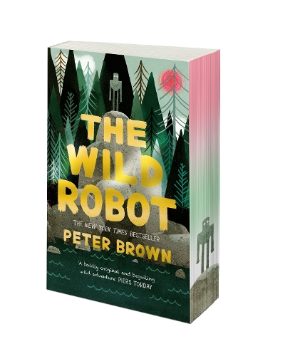 Паперова книга «The Wild Robot: A deluxe special edition of the beloved New York Times bestseller», автор Пітер Браун - фото №1