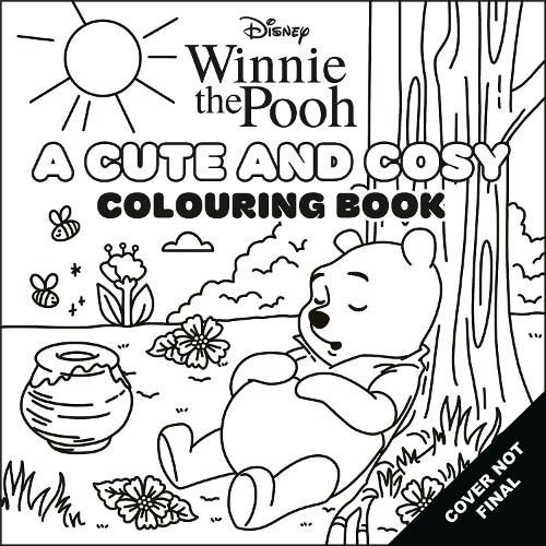 Бумажная книга «Disney Winnie the Pooh: A Cute and Cosy Colouring Book», автор Уолт Дисней - фото №1