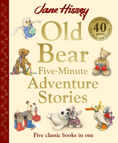 Бумажная книга «Old Bear Five-Minute Adventure Stories: celebrate 40 years of Old Bear with five classic tales in one!», автор Джейн Хисси - фото №1