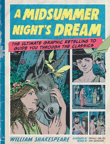 Паперова книга «Classic Comics: A Midsummer Night's Dream», автор Ян Грем - фото №1