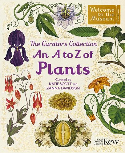 Бумажная книга «The Curator's Collection: An A to Z of Plants: A pocket-sized Welcome to the Museum gift edition», автор Кейти Скотт Лимитед - фото №1