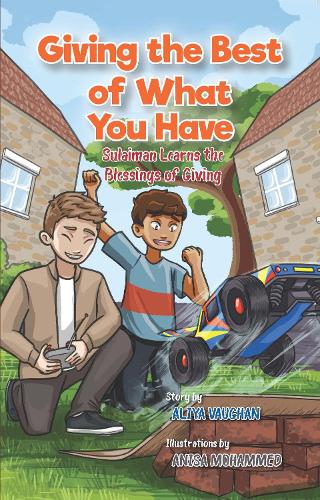 Бумажная книга «Sharing the Best of What You Have: Sulaiman Learns About the Blessing of Giving», автор Алия Воган - фото №1