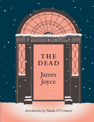 Бумажная книга «THE DEAD: with a new introduction by Nuala O'Connor», авторов Джеймс Джойс, Нуала О'Коннор - фото №1