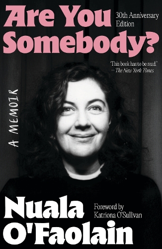 Паперова книга «ARE YOU SOMEBODY?: 30th Anniversary edition», автор Нуала О'Фаолейн - фото №1
