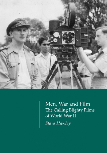 Бумажная книга «Men, War and Film: The Calling Blighty Films of World War II», автор Стив Хоули - фото №1