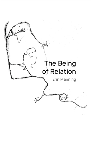 Бумажная книга «The Being of Relation», автор Эрин Мэннинг - фото №1