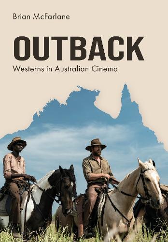 Паперова книга «Outback: Westerns in Australian Cinema», автор Брайан Макфарлейн - фото №1