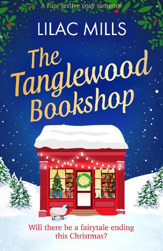 Паперова книга «The Tanglewood Bookshop: A fun, festive cosy romance», автор Лілак Міллз - фото №1