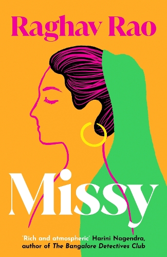Бумажная книга «Missy: Meet the dazzling, unforgettable Missy, in this year's must-read debut», автор Рагхав Рао - фото №1