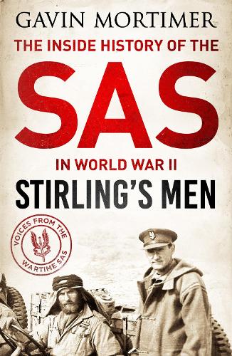 [object Object] «Stirling's Men: The Inside History of the SAS in World War II», автор Гевін Мортімер - фото №1
