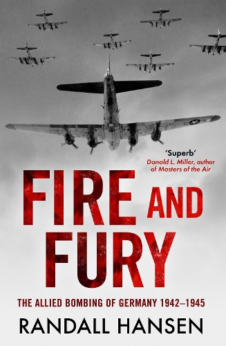 [object Object] «Fire and Fury: The Allied Bombing of Germany 1942-1945», автор Рендалл Хансен - фото №1